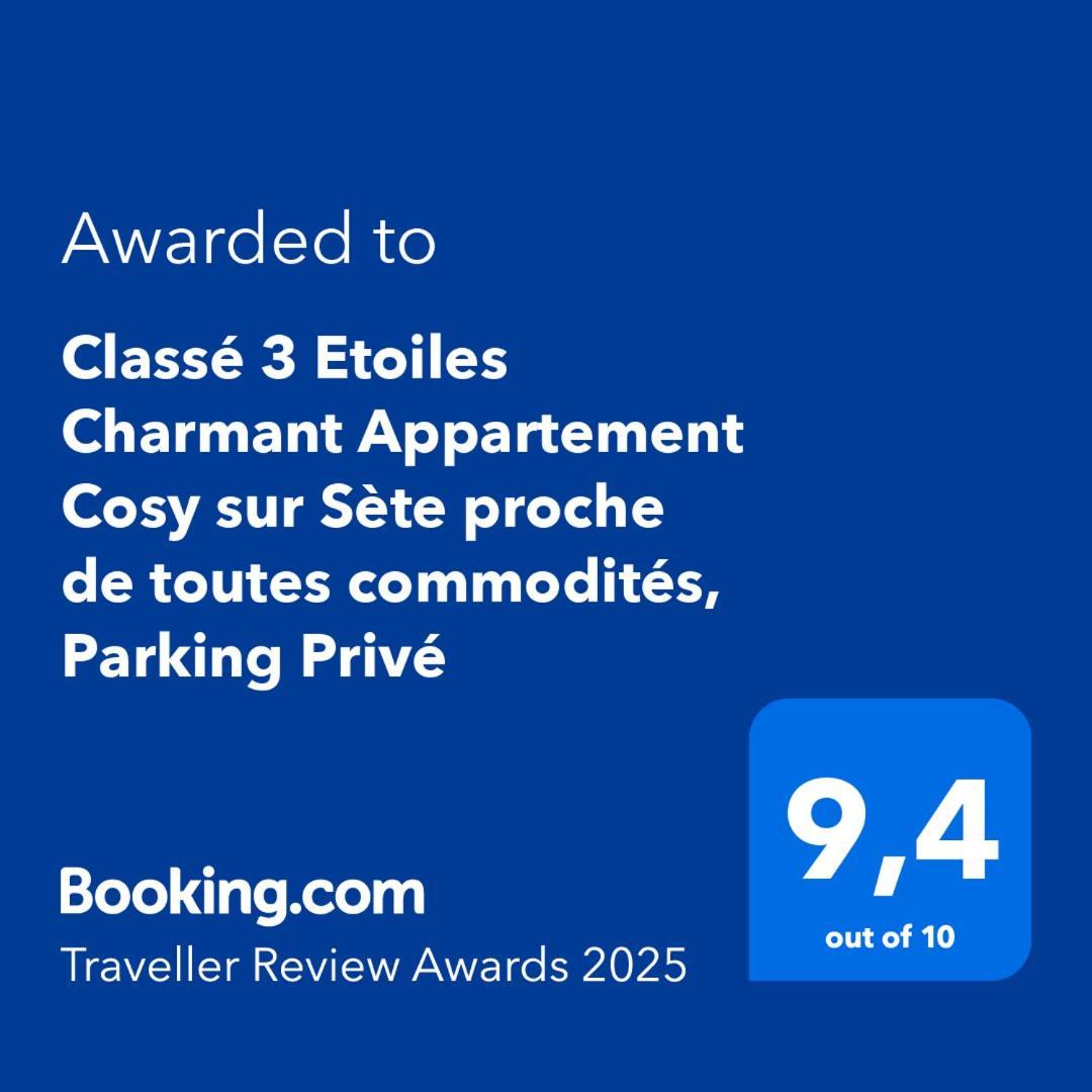 Classe 3 Etoiles Charmant Appartement Cosy Sur Sete Proche De Toutes Commodites, Parking Prive Eksteriør billede